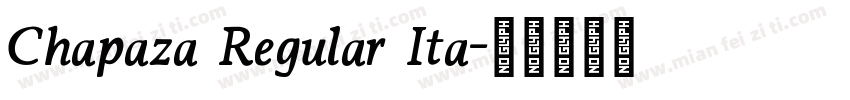 Chapaza Regular Ita字体转换
